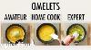 4 Levels Of Omelets Amateur To Food Scientist Epicurious