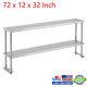 72x 12 Commercial Wide Double Overshelf Nsf Kitchen Restaurant Work Prep Table