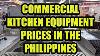 Commercial Kitchen Equipment Prices In The Philippines