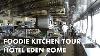 Hotel Eden Rome Foodie Kitchen Tour With Chef Fabio Ciervo