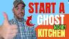 How Do I Start A Ghost Kitchen Are Ghost Kitchens Successful In 2023 Full Tutorial 10 Step